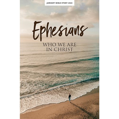 January Bible Study 2023: Ephesians Personal Study Guide (Paperback)