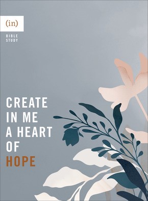 Create in Me a Heart of Hope (Paperback)