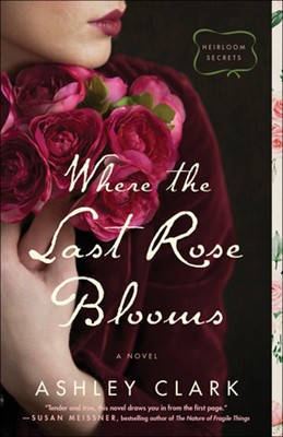 Where the Last Rose Blooms (Paperback)