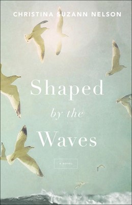 Shaped by the Waves (Paperback)