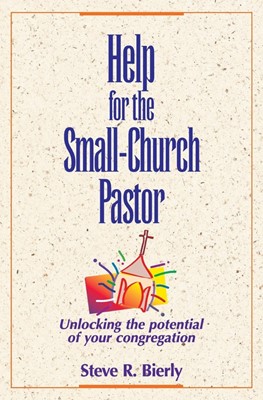 Help For The Small-Church Pastor (Paperback)