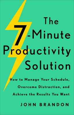 The 7-Minute Productivity Solution (Paperback)
