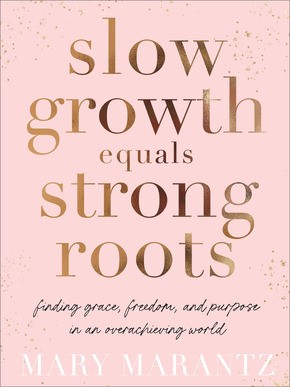 Slow Growth Equals Strong Roots (Hard Cover)