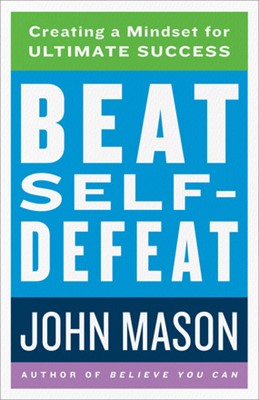 Beat Self-Defeat (Paperback)