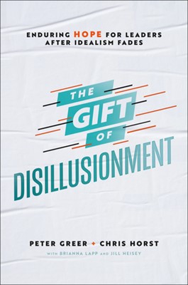 The Gift of Disillusionment (Hard Cover)