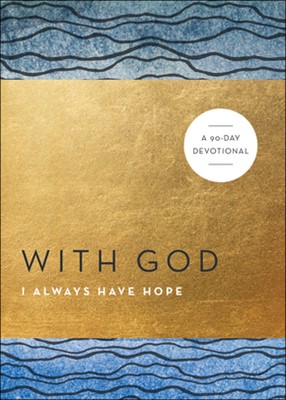 With God I Always Have Hope (Paperback)