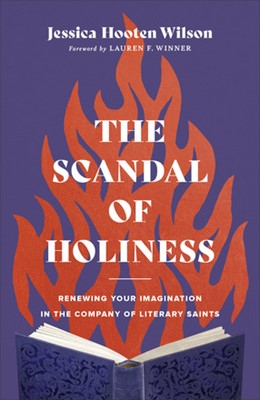 The Scandal of Holiness (Hard Cover)