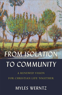 From Isolation to Community (Paperback)