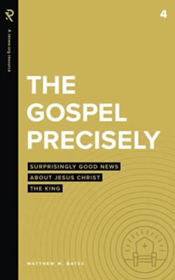 The Gospel Precisely (Paperback)