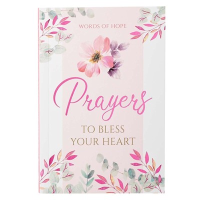 Prayers to Bless Your Heart (Paperback)