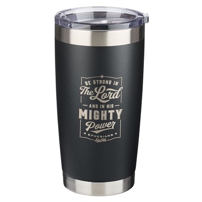 Be Strong in the Lord Stainless Steel Mug (General Merchandise)