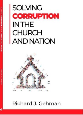 Solving Corruption in the Church and Nation (Paperback)