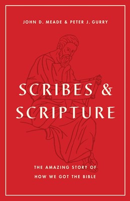 Scribes and Scripture (Paperback)