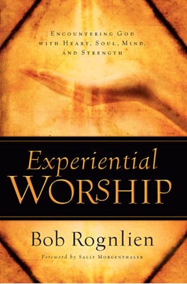 Experiential Worship (Paperback)