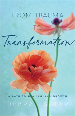 From Trauma to Transformation (Paperback)