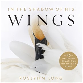 In the Shadow of His Wings (Hard Cover)