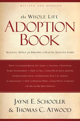 The Whole Life Adoption Book (Paperback)
