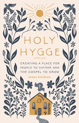 Holy Hygge (Paperback)