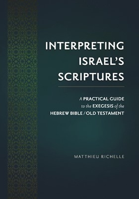 Interpreting Israel’s Scriptures (Hard Cover)