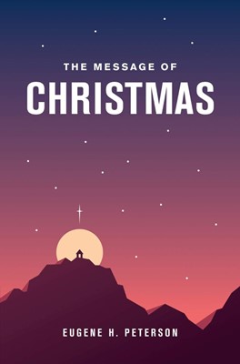 The Message of Christmas (Paperback)