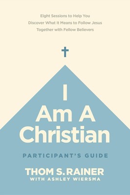 I Am a Christian Participant’s Guide (Paperback)