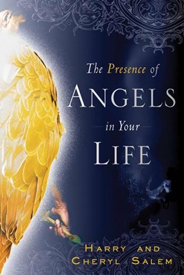 The Presence Of Angels In Your Life (Paperback)