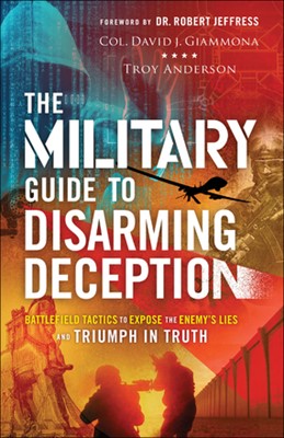 The Military Guide to Disarming Deception (Paperback)