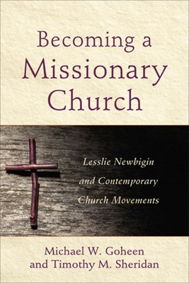 Becoming a Missionary Church (Paperback)