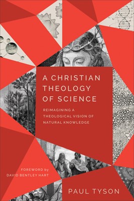 Christian Theology of Science, A (Paperback)