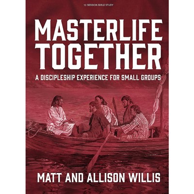 MasterLife Together Bible Study Book (Paperback)