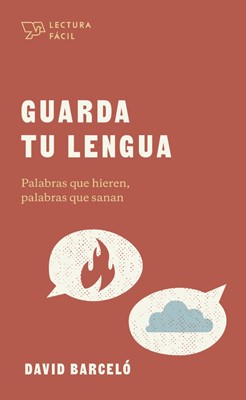 Guarda tu lengua (Words That Hurt, Word That Heal) (Paperback)