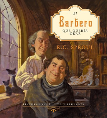 El barbero que quería orar (The Barber Who Wanted to Pray) (Paperback)