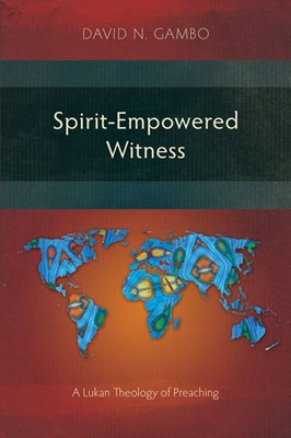 Spirit-Empowered Witness (Paperback)