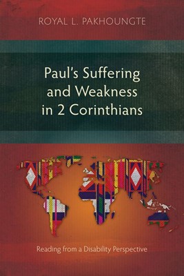 Paul's Suffering and Weakness in 2 Corinthians (Paperback)