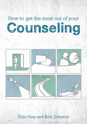 How to Get the Most Out of Your Counseling (Booklet)