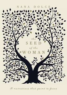 The Seed of the Woman (Paperback)