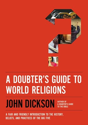 Doubter's Guide to World Religions (Paperback)