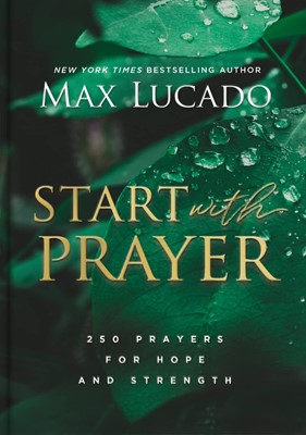 Start with Prayer (Hard Cover)