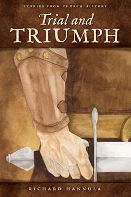 Trial and Triumph (Paperback)