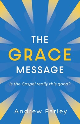 The Grace Message (Paperback)