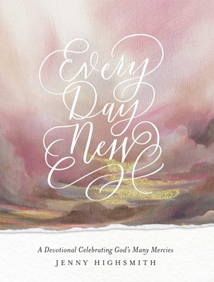 Every Day New (Hard Cover)