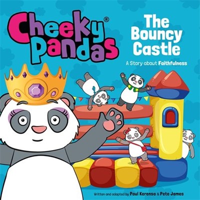 Cheeky Pandas: The Bouncy Castle (Paperback)