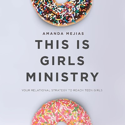 This is Girls Ministry (Paperback)