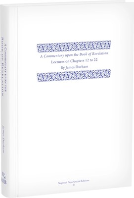 Commentary Upon the Book of Revelation Volume 3, A (Hard Cover)