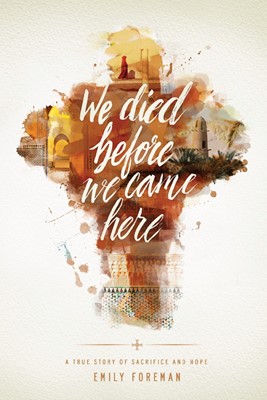 We Died Before We Came Here (Paperback)