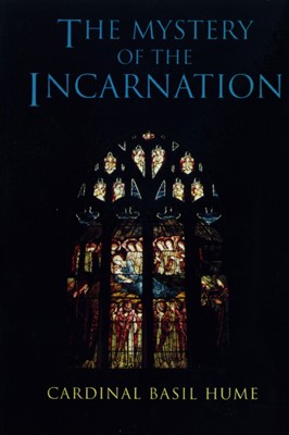 The Mystery of the Incarnation (Paperback)