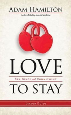 Love to Stay Leader Guide (Paperback)