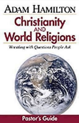 Christianity and World Religions - Pastor's Guide with CD-RO (Mixed Media Product)