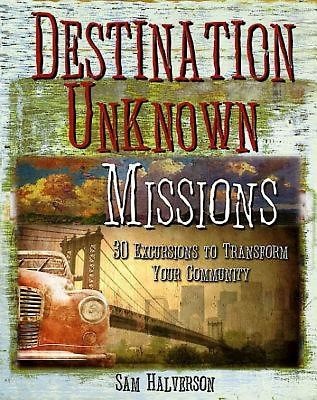 Destination Unknown Missions (Paperback)