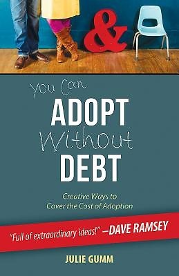 You Can Adopt Without Debt (Paperback)